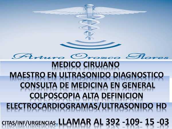 Fotografia tomada fuera de DR. ARTURO OROZCO FLORES MEDICO CIRUJANO /MAESTRO EN ULTRASONIDO DIAGNOSTICO Y ATENCION DE MEDICINA EN GENERAL COLPOSCOPIA ALTA DEFINIICON Y PATOLOGIA DE TRACTO GENITAL Y COMPLEJO ANO PERINEAL. - Médico en Ocotlán, Jal.